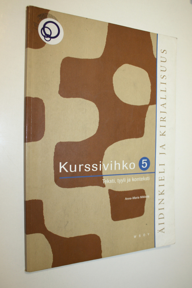 Anne-Maria Mikkola : Äidinkieli ja kirjallisuus 5 Kurssiv...