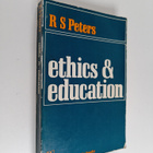 Richard Stanley Peters : Ethics and education - pikkukuva 1