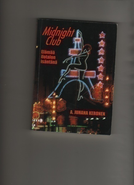 Keronen: Midnight club, Malaga [A. J. Keronen] 2001, nid, K3