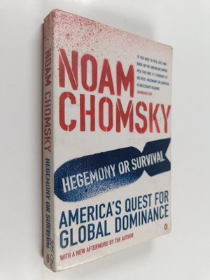 Noam Chomsky : Hegemony or survival : America's quest for...