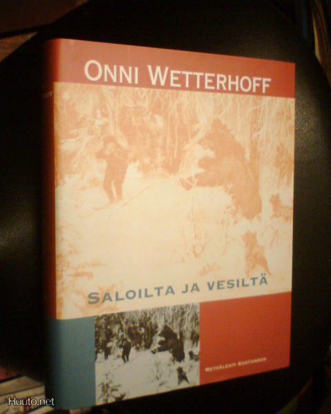 Onni Wetterhoff SALOILTA JA VESILTÄ (1 p. 2004)  Sis.pk:t
