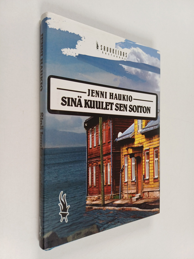 Jenni Haukio : Sinä kuulet sen soiton