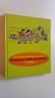Pia Mäkinen : Pelejä ja leikkejä juhliin : morsiamenryöst...