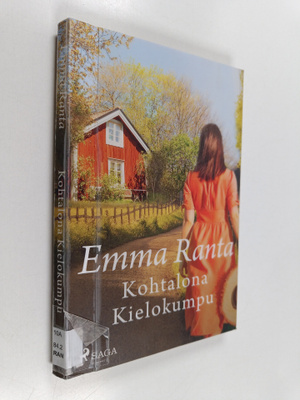 Emma Ranta : Kohtalona Kielokumpu