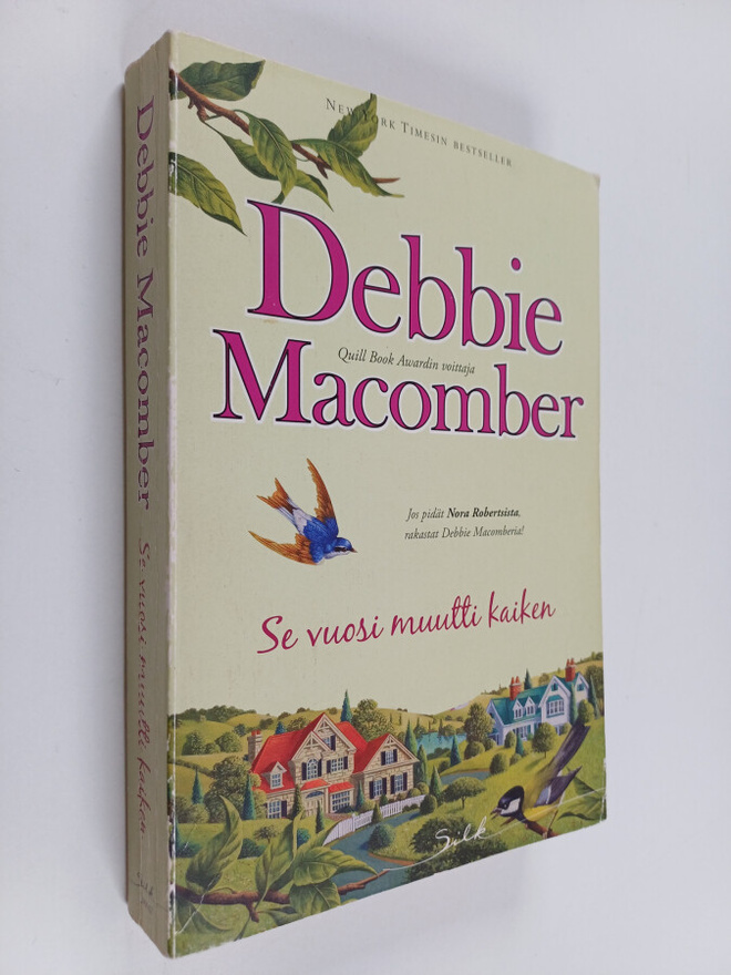 Debbie Macomber : Se vuosi muutti kaiken