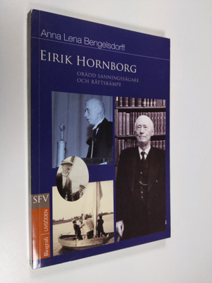 Anna Lena Bengelsdorff : Eirik Hornborg : orädd sanningss...