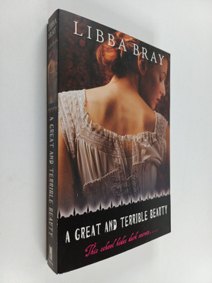 Libba Bray : A Great and Terrible Beauty