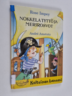 Rose Impey : Nokkela tyttö ja merirosvot