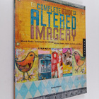 Karen Michael : The complete guide to altered imagery : m... - pikkukuva 1