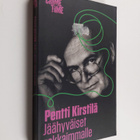 Pentti Kirstilä : Jäähyväiset rakkaimmalle - pikkukuva 1