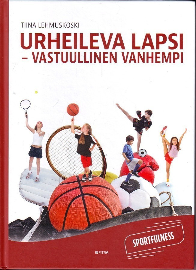 Urheileva lapsi - Vastuullinen vanhempi - Lehmuskoski