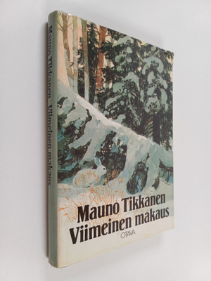 Mauno Tikkanen : Viimeinen makaus