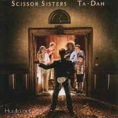 Scissor Sisters ** Ta-Dah ** CD