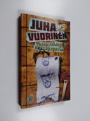 Juha Vuorinen : Yhden tähden vessapaperia