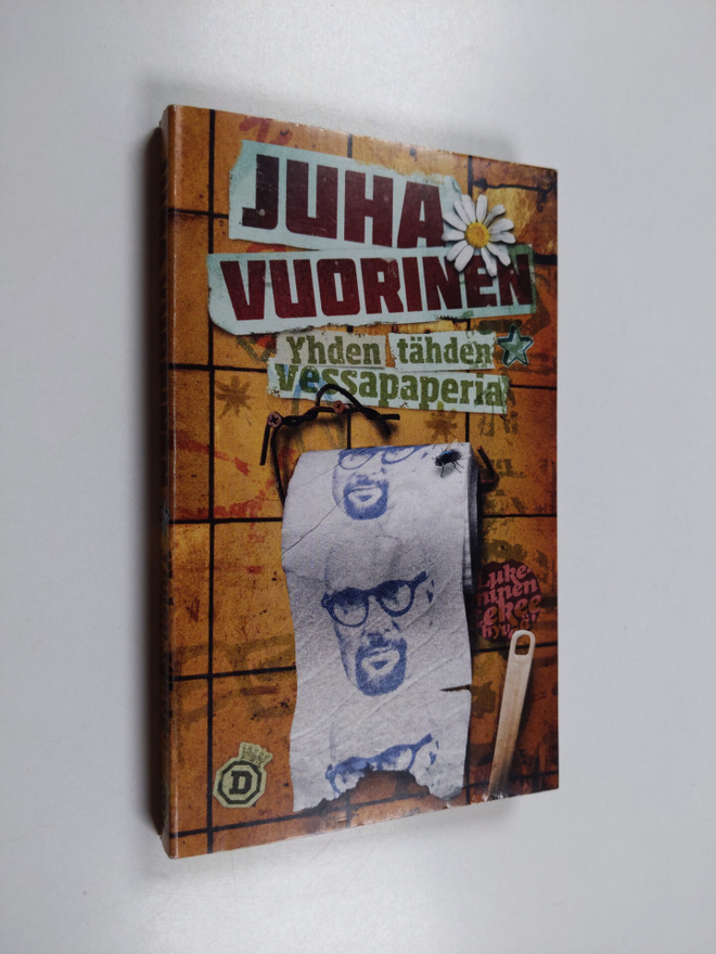 Juha Vuorinen : Yhden tähden vessapaperia