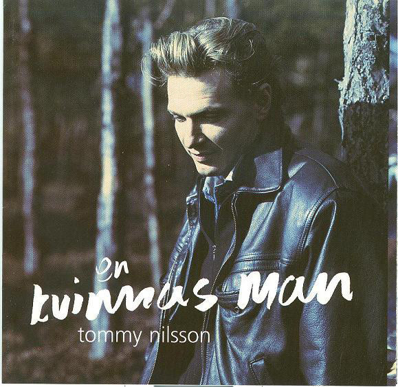 Tommy Nilsson - En Kvinnas Man (CD) EX+!!