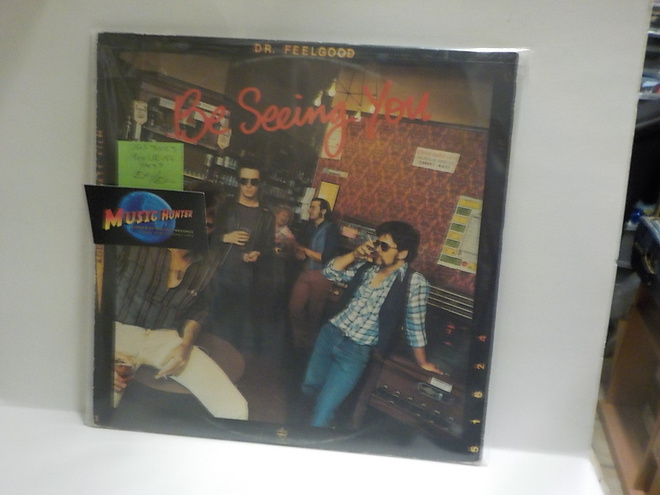 DR. FEELGOOD - BE SEEING YOU   EX- / EX-  UK -77 LP