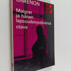 Georges Simenon : Maigret ja hänen lapsuudenystävänsä - pikkukuva 1