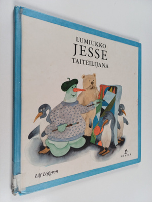 Ulf Löfgren : Lumiukko Jesse taiteilijana