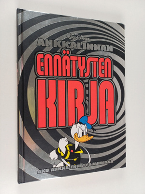Ankkalinnan ennätysten kirja : Aku Ankka ennätysjahdissa