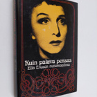 Aili (toim.) Palmen : Kuin palava pensas : Ella Erosen ru... - pikkukuva 1