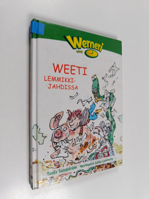 Tuula Sandström : Weeti lemmikkijahdissa
