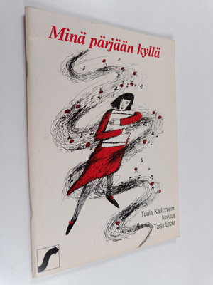 Tuula Kallioniemi : Minä pärjään kyllä