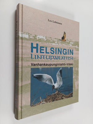 Leo Lehtonen : Helsingin lintuparatiisi : Vanhankaupungin...