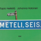 Tapio Heikkilä: Meteli, seis - pikkukuva 1