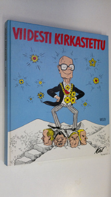 Kai Heinonen : Viidesti kirkastettu