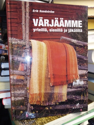 Sundström : Värjäämme yrteillä sienillä ja jäkälillä ( SIS P