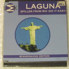 Laguna • Spiller From Rio (Do It Easy) CD Maxi-Single - pikkukuva 1