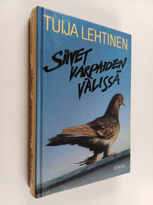 Tuija Lehtinen : Siivet varpaiden välissä