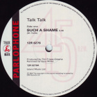 Talk Talk – Such A Shame - vinyyli maxi - pikkukuva 3