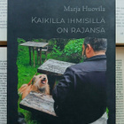 Marja Huovila - Kaikilla ihmisillä on rajansa (nid., sign.) - pikkukuva 1