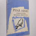 James A. Stewart : Pyhä henki : Jumaluuden kolmas persoona - pikkukuva 1
