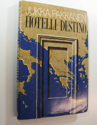 Jukka Pakkanen : Hotelli Destino