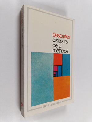 Rene Descartes : Discours de la methode