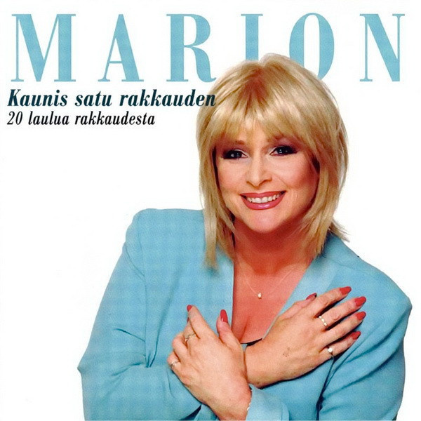 Marion  – Kaunis Satu Rakkauden (20 Laulua Rakkaudesta) CD