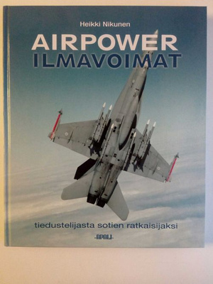 Heikki Nikunen: Airpower Ilmavoimat