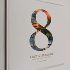 Tim Bird : 8 arctic seasons : discover, taste, experience... - pikkukuva 1