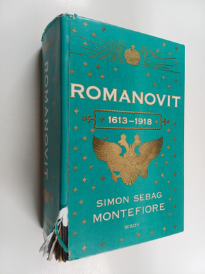 Simon Sebag Montefiore : Romanovit : 1613-1918