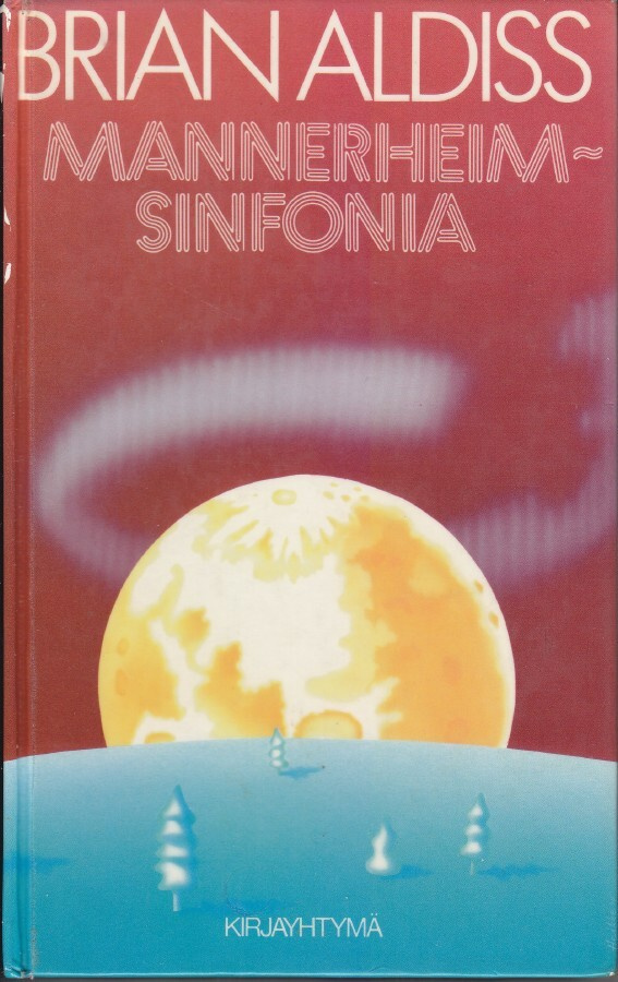 Brian Aldiss: Mannerheim-sinfonia (kirjastopoisto)