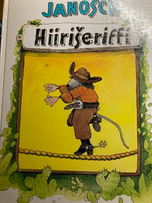 JANOSCH: HIIRISERIFFI