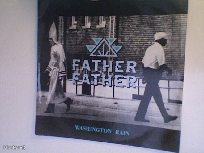 FATHER FATHER :: WASHINGTON RAIN :: VINYYLI  7"     1991