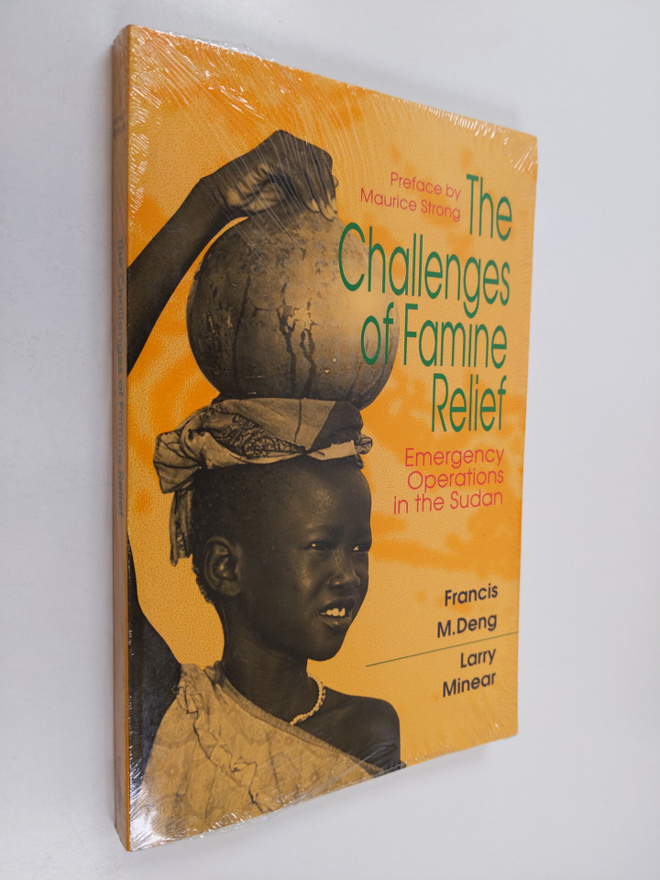 Francis Mading Deng ym. : The Challenges of Famine Relief...