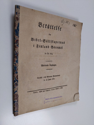 Berättelse om Bibel-Sållskapernas i Finland Görömål för å...