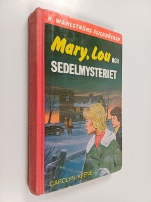 Carolyn Keene : Mary, Lou och sedelmysteriet