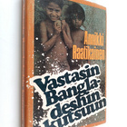 Annikki Raatikainen : Vastasin Bangladeshin kutsuun - pikkukuva 1