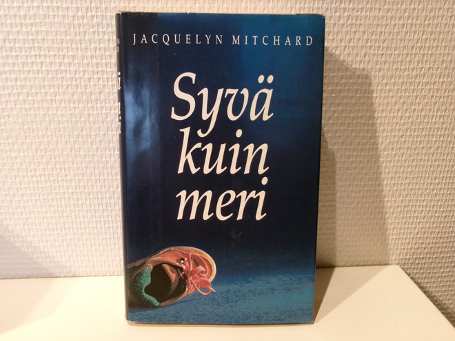 Jacquelyn Mitchard : Syvä kuin meri